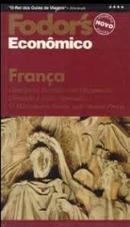 Franca - Fodors Economico - Guia-Editora Julio Louzada Publicacoes