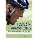 A Luta de Lance Armstrong-Daniel Coyle