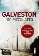 Galveston-Nic Pizzolatto
