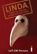 Linda, Como no Caso do Assassinato de Linda-Leif Gw Persson