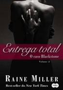 Entrega Total / Trilogia  o Caso Blackstone Livro 02-Raine Miller
