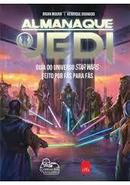 Almanaque Jedi - Guia do Universo Star Wars Feito por Fas para Fas-Brian Moura / Henrique Granado