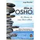 Alem de Osho - as Chaves de Seus Best-sellers-Jorge Blaschke