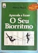 Aprenda a Fazer o Seu Biorritmo-Marco Natali