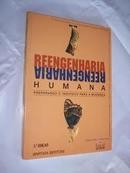 Reengenharia Humana - Preparando o Individuo para a Mudanca-Bartira Bertoni