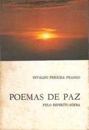 Poemas de Paz / Espiritismo-Divaldo P. Franco / Espirito Simb