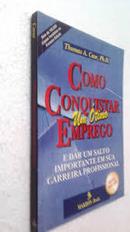 Como Conquistar um Otimo Emprego-Thomas A. Case