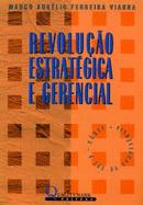 Revolucao Estrategica e Gerencial-Marco Aurelio Ferreira Vianna