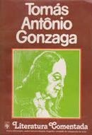 Tomas Antonio Gonzaga - Literatura Comentada-Samira Youssef Campedelli