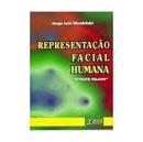 Representacao Facial Humana / Penal-Jorge Luiz Werzbitzki