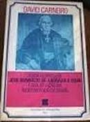 A Vida Gloriosa de Jose Bonifacio de Andrada e Silva-David Carneiro