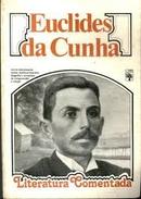 Euclides da Cunha - Literatura Comentada-Frederico Ozanam Pessoa de Barros