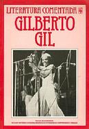 Gilberto Gil - Literatura Comentada-Fred de Goes / Lauro Goes / Nelson Motta / Seleca