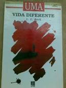 Uma Vida Diferente-L. E. Reich