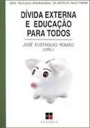 Divida Externa e Educacao para Todos-Jose Eustaquio Romao / Organizacao