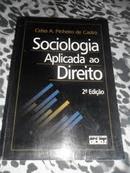Sociologia Aplicada ao Direito / Geral-Celso A. Pinheiro de Castro