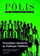 Polis - Estudos, Formacao e Assessoria em Politicas Sociais - 37-Maria do Carmo A. A. Carvalho / Ana Claudia C. Te