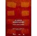 O Novo Sindicalismo-Iram Jacome Rodrigues / Organizacao