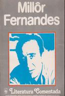 Millor Fernandes - Literatura Comentada-Maria Celia Rua de Almeida Paulillo / Texto