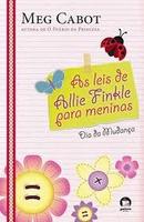 As Leis de Allie Finkle para Meninas - Dia de Mudanca-Meg Cabot