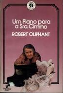 Um Piano para a Sra Cimino - Colecao Presenca-Robert Oliphant