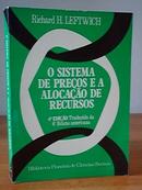 O Sistema de Precos e a Alocacao de Recursos-Richard Leftwich