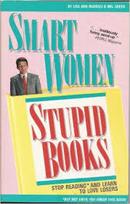 Smart Women Stupid Books-Lisa Ann Marsoli / Mel Green