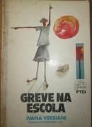 Greve na Escola / Colecao Canto Jovem-Ivana Versiani