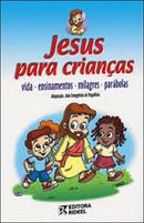 Jesus para Crianas-Joo Evangelista de Magalhes / Adaptacao
