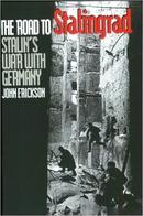 The Road to Stalingrad / Guerra-John Erickson