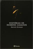 Historias de Homens Casados-Marcelo Birmajer