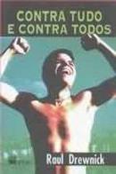 Contra Tudo e Contra Todos-Raul Drewnick