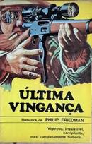 Ultima Vinganca-Philip Friedman