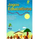 Jogos Educativos - Estrtura e Organizacao da Pratica-Adriano J. Rosseto Jr. / Ambleto Ardigo Jr. / Out