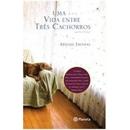 Uma Vida Entre Tres Cachorros-Abgail Thomas