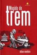 Mugido de Trem-Nilson Monteiro