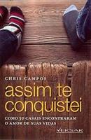 Assim Te Conquistei-Chris Campos