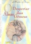 O Despertar das Almas Gemeas-Marilia Borges