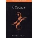 Cacada - Volume 5 / Serie House Of Night-P. C. Cast / Kristin Cast