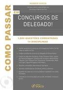 Como Passar em Concursos de Delegado / Geral-Wander Garcia