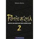 Poderosa / Volume 2 / Diario de uma Garota Que Tinha o Mundo na Mao-Sergio Klein