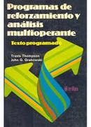 Programas de Reforzamientos y Analisis Multioperante - Texto Programa-Travis Thompson / John G. Grabowski