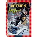 Batman o Crime Felino-Jason Hernadez Rosenblatt / Ilustraes de Rick B