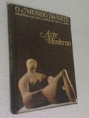 Arte Moderna / Coleo o Mundo da Arte-Norbert Lynton