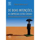 De Boas Intencoes as Empresas Estao Cheias-Robert Henry Srour