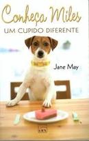 Conheca Miles - um Cupido Diferente-Jane May