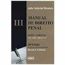 Manual de Direito Penal / Volume 3 / Parte Especial Arts. 235 a 361 d-Julio Fabbrini Mirabete