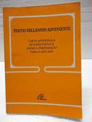 Tertio Millennio Adveniente / Carta Apostolica de Joao Paulo Ii-Editora Paulinas