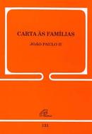 Carta as Familias - Joao Paulo Ii-Editora Paulinas