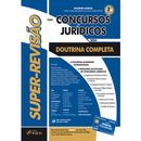 Super Reviso para Concursos Jurdicos / Doutrina Completa / Geral-Wander Garcia